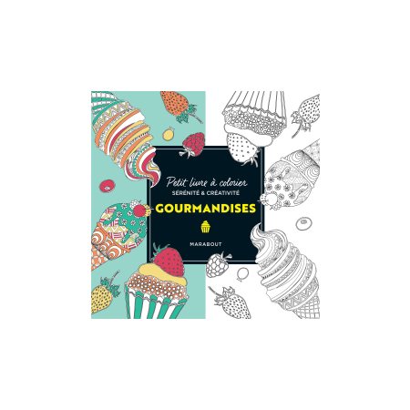 Petit livre à colorier : Gourmandises