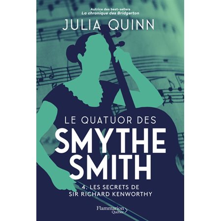 Le quatuor des Smythe-Smith #4 Les secrets de sir Richard Kenworthy