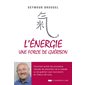 L'énergie une force de guérison