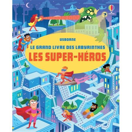 Les super-héros : Le grand livre des labyrinthes