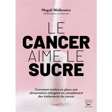 Le cancer aime le sucre