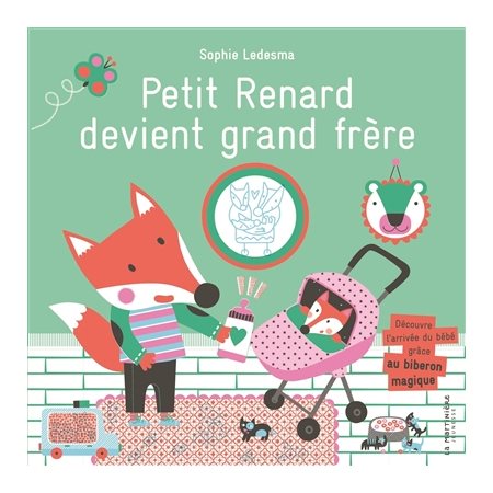 Petit Renard devient grand frère