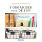 S'organiser pour de bon