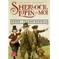 Sherlock, Lupin & moi #9 Partie de chasse mortelle