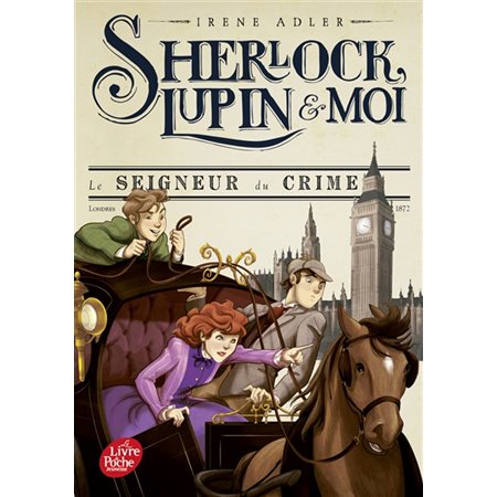 Sherlock, Lupin & moi #10  Le seigneur du crime