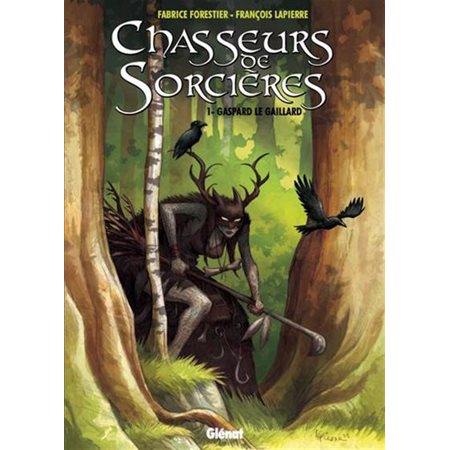 Les Chasseurs de sorcières #1 Gaspard le Gaillard