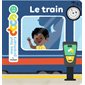 Mes tout premiers docs 2-4 ans Le train