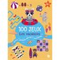 100 jeux : les vacances : sudokus, labyrinthes, additions et soustractions...