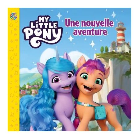 My little pony Une nouvelle aventure