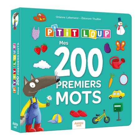 P'tit loup, Mes 200 premiers mots