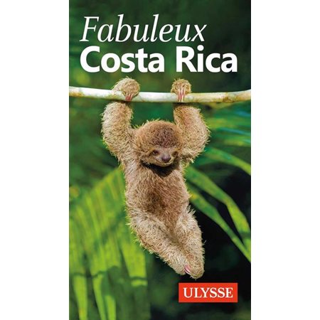 Fabuleux Costa Rica