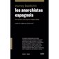 Les anarchistes espagnols