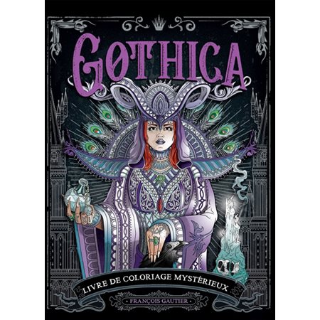 Gothica, livre de coloriage mystérieux