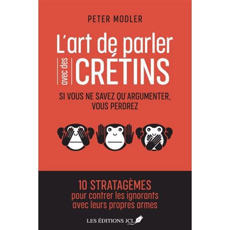 L'art de parler avec des crétins