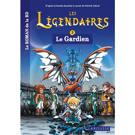 Les Légendaires  #2 Le gardien