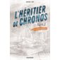 L'héritier de Chronos #2