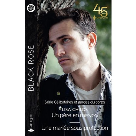 Célibataires et gardes du corps, Black rose