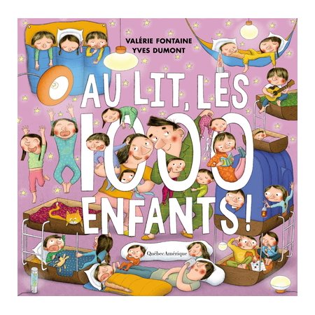 Au lit, les 1000 enfants !