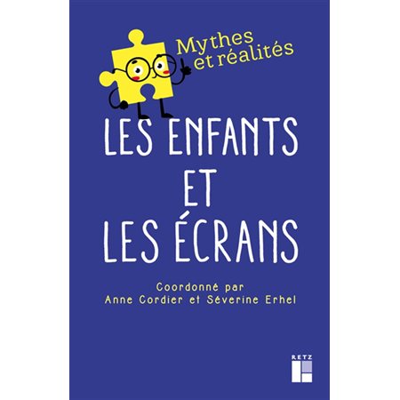 Les enfants et les écrans, Mythes et réalités