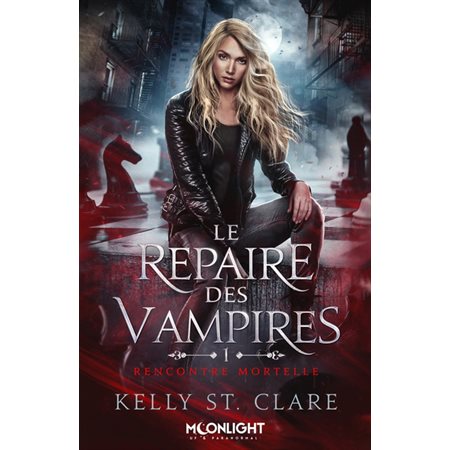 Le repaire des vampires #1 Rencontre mortelle