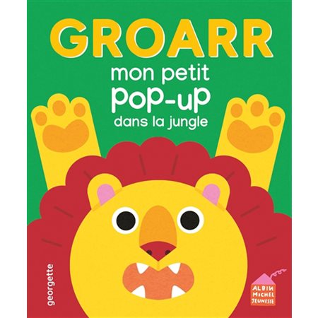 Groarr : mon petit pop-up dans la jungle