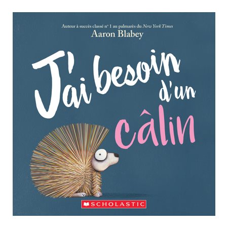 J’ai besoin d’un câlin