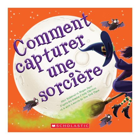 Comment capturer une sorcière