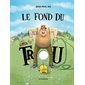 Le fond du trou