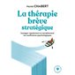 La thérapie brève stratégique