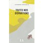 Toutes nos disparitions, Littérature d'Amérique