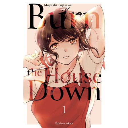 Burn the house down #1