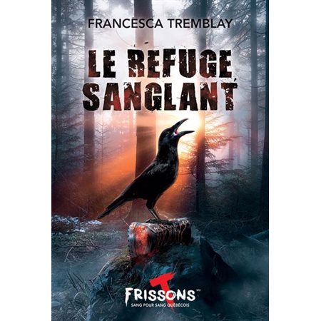 Le refuge sanglant