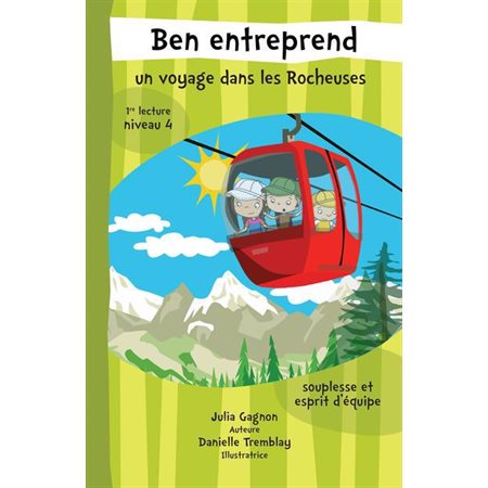 Ben entreprend un voyage dans les Rocheuses