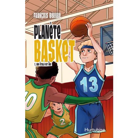 Planète basket #1 Une étoile est née