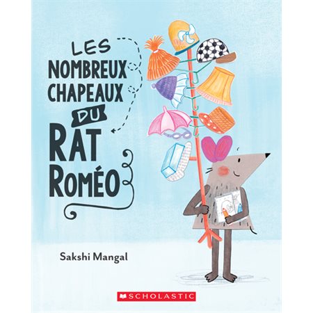 Les nombreux chapeaux du rat Roméo