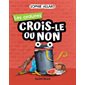 Crois-le ou non, Les ordures