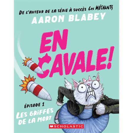 En cavale! #1 - Les griffes de la mort