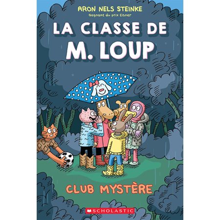 La classe de M. Loup #2 Club Mystère