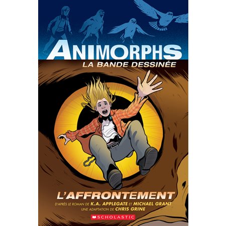 Animorphs La bande dessinée #3 L'affrontement