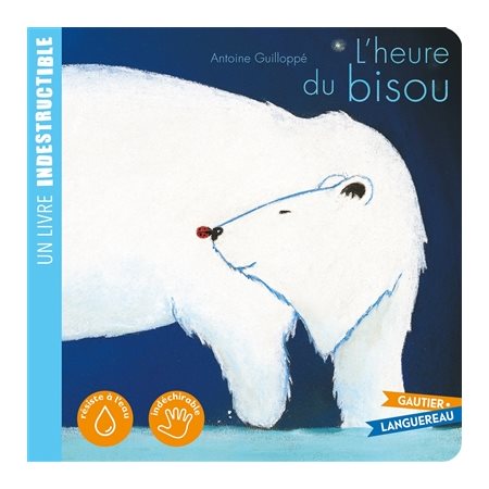 L'heure du bisou, Un livre indestructible