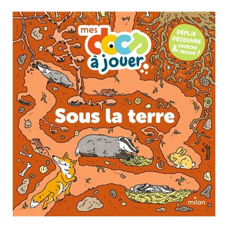 Mes docs à jouer, Sous la terre