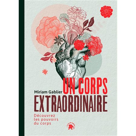 Un corps extraordinaire