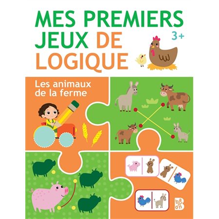 Les animaux de la ferme : mes premiers jeux de logique