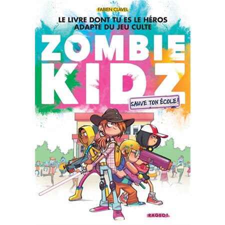 Zombie kidz, Sauve ton école!