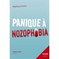 Panique à nozophobia