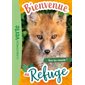 Bienvenue au refuge #5 Vive les renards!