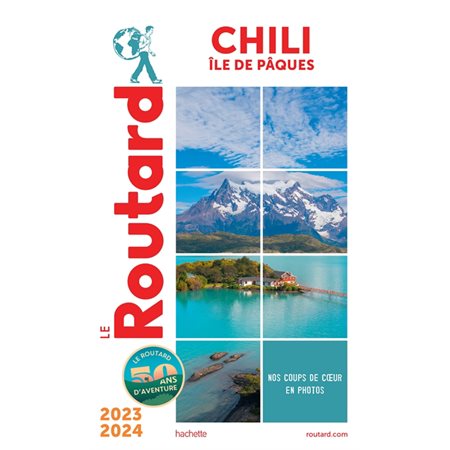 Chili, île de Pâques : 2023-2024, Le guide du routard