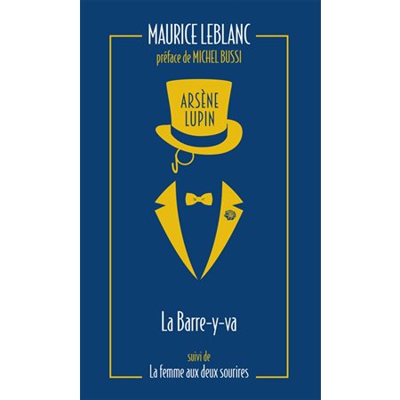 Arsène Lupin #12 La Barre-y-va ; La femme aux deux sourires