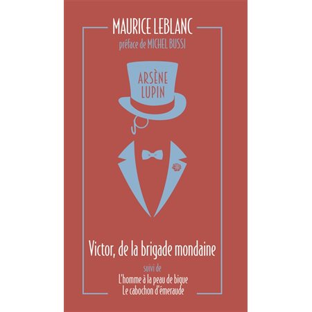 Arsène Lupin #11 Victor, de la brigade mondaine, L'homme à la peau de bique le cabochon d'émeraude
