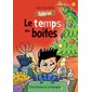 Gabriel - Le temps des boîtes!